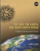The Sun, the Earth, and Near-Earth Space: A Guide to the Sun-Earth System - £42.04 GBP