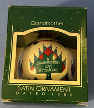Vintage 1986 Hallmark Christmas Ornament, Satin Ball Grandmothers Love 3&quot; T3606 - £4.81 GBP