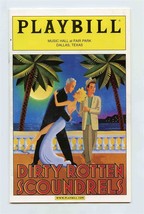 Playbill Dirty Rotten Scoundrels Music Hall Dallas Texas Norbert Leo Butz - $11.88