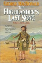 The Highlander&#39;s Last Song / The Gentlewoman&#39;s Choice (The George MacDonald Clas - £20.04 GBP