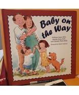 Baby on the Way,  William Sears, MD - $15.00