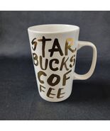 Starbucks Coffee 2015 White Gold Graffiti Lettering Latte Tall Mug 16oz ... - €7,61 EUR