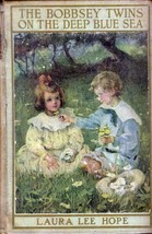The Bobbsey Twins on The Deep Blue Sea by Laura Lee Hope / 1918 1st Ed. - £8.91 GBP