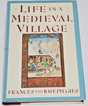 Life In a Medieval Village By Frances And Joseph Gies HCDJ 1990 - £5.49 GBP