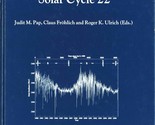 Solar Electromagnetic Radiation Study for Solar Cycle 22 by Judit M Pap ... - £57.33 GBP