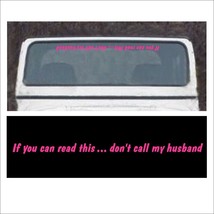 If you can read this don&#39;t call my HUSBAND decal for roll over 4X4 SUV PINK - £12.44 GBP
