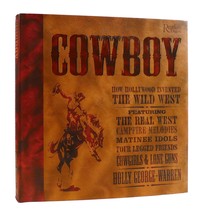 Holly George-Warren COWBOY How Hollywood Invented the Wild West 1st Edition 1st - $71.64