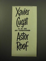 1950 Hotel Astor Ad - Xavier Cugat is at the air conditioned Astor Roof - £14.82 GBP