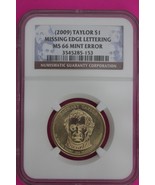 Mint Error Missing Edge Lettering 2009 MS 66 Taylor Presidential Dollar ... - $259.85 CAD