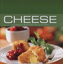 Cheese 40 sumptuous cheese recipes for all occasions.New Book.[Hardback] - £6.79 GBP