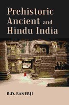 Prehistoric Ancient and Hindu India [Hardcover] - £29.31 GBP