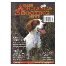 Irish Angling &amp; Shooting News Magazine July 1994 mbox2837 Gundog Special - Trout - £3.83 GBP