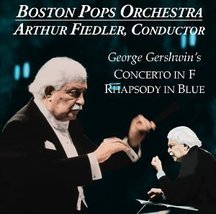 Gershwin: Concerto in F / Rhapsody in Blue [Audio CD] Gershwin; Boston Pops Orch - £15.72 GBP