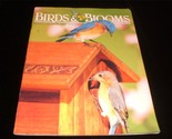 Birds &amp; Blooms Nature Magazine April May 2007 - $9.00