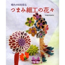 Rare! Beautiful Tsumami Flower Work Japanese Tradition Pinching-craft Book - $32.04