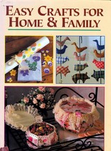 Easy Crafts for Home &amp; Family Hardcover 1999 Sterling Publising - £2.68 GBP