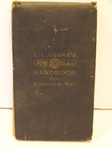L.L. Cooke&#39;s Job Ticket Handbook For Electrical Men 1927 Electrician&#39;s Handbook - £35.95 GBP