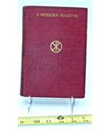 VINTAGE 1913 The Modern Martyr By Rev.james A. Walsh Fourth Edition 1906 - £15.86 GBP