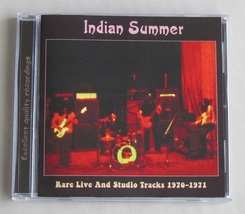 INDIAN SUMMER ~ Rare Live and Studio Tracks 1970-1971 CD Sessions and more UK - £19.66 GBP