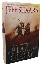 Jeff Shaara A BLAZE OF GLORY :   A Novel of the Battle of Shiloh   1st Edition - £36.00 GBP
