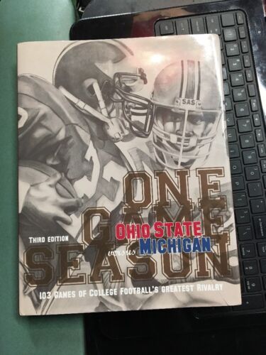 Primary image for One Game Season Ohio State vs Michigan by Steve White autographed 103 games book