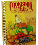 Cookbook 25 Years Women of the Farm Bureau - Plastic Comb Hardcover Cook... - $13.42