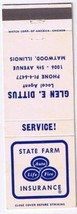 Matchbook Cover Maywood IL Glen E Dittus State Farm Insurance - £0.75 GBP