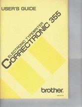 Vintage Brother Electronic Typewriter Correctronic 355 Owners Manual Original - £27.75 GBP