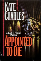 Appointed to Die (A Book of Psalms Mystery) by Kate Charles / 1993 Hardcover - £1.77 GBP