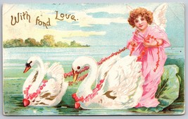 With Fond Love Angel w Swans Ellen Clapsaddle Valentines DB Postcard K7 - £10.64 GBP