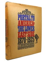 Allon Schoener Portal To America: The Lower East Side 1870-1925 1st Edition 1st - £36.01 GBP