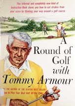 A Round of Golf With Tommy Armour by Tommy Armour / 1959 Hardcover 1st Ed. - £8.96 GBP