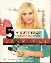The 5-Minute Face: The Quick &amp; Easy Makeup Guide for Every Woman Carmindy - £5.43 GBP