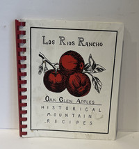 Los Rios Rancho Cookbook Oak Glen Apples Historical Mountain Recipes - £15.46 GBP