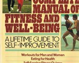 The Complete Manual of Fitness and Well-Being Barbara Horn - $2.93