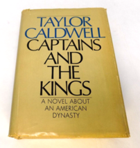 Captains &amp; The Kings - An American Dynasty - Taylor Caldwell  - £6.83 GBP