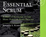 Essential Scrum: A Practical Guide to the Most Popular Agile Process (Ad... - £6.26 GBP
