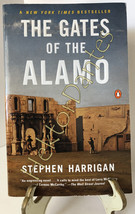 The Gates of the Alamo by Stephen Harrigan (2000, TrPB) - £7.41 GBP