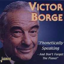Victor Borge : &#39;Phonetically Speaking - And Don&#39;t Forget The Piano&#39; CD (2001) Pr - £11.95 GBP