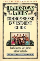 The Beardstown Ladies&#39; Common-Sense Investment Guide: How We Beat the Stock Mark - £7.24 GBP