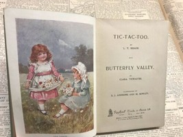 Tic-Tac-Too &amp; Butterfly Valley, by L. T. Meade &amp; Clara Thwaites~1898~Hardcover - £19.97 GBP
