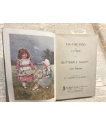 Tic-Tac-Too & Butterfly Valley, by L. T. Meade & Clara Thwaites~1898~Hardcover - $24.99
