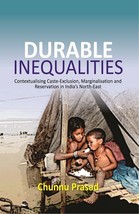 Durable Inequalities : Contextualising CasteExclusion, Marginalisati [Hardcover] - £23.67 GBP