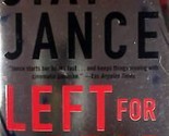 Left For Dead (Ali Reynolds #7) by J. A. Jance / 2012 Mystery Paperback - $2.27