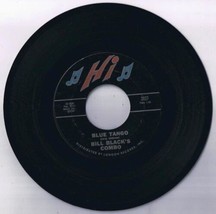 Bill Black&#39;s Combo Blue Tango 45 rpm B Willie Hi Records - £6.22 GBP