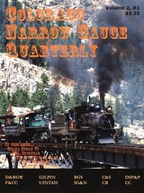 Colorado Narrow Gauge Quarterly Vol 2, #1 - St. Charles Cars Part III - $9.89