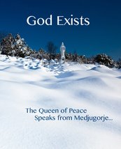 God Exists... The Queen of Peace Speaks from Medjugore US Version [DVD] - £4.71 GBP