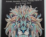 Stress Relieving Designs Adult Coloring Book Animals Mandalas Flowers Pa... - $7.99
