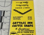 Vintage Matchbook Cover  Cottage Inn Coffee Shops  4 Locations  gmg  Uns... - $12.38