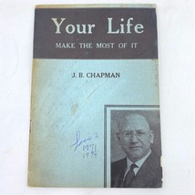 Your Life Make the Most of It JB Chapman 1939 Nazarene Publ Theology Boo... - $13.95